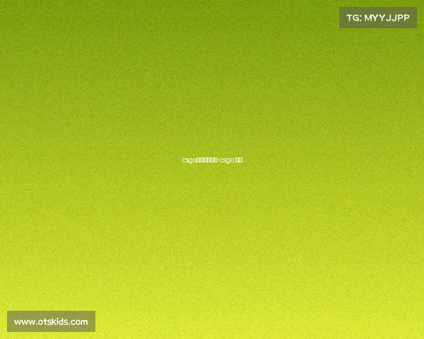 csgo电子竞技爱情-csgo 电竞